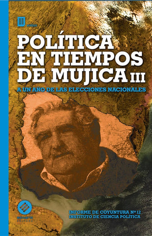 POLITICA EN TIEMPO DE MUJICA III | Anónimo