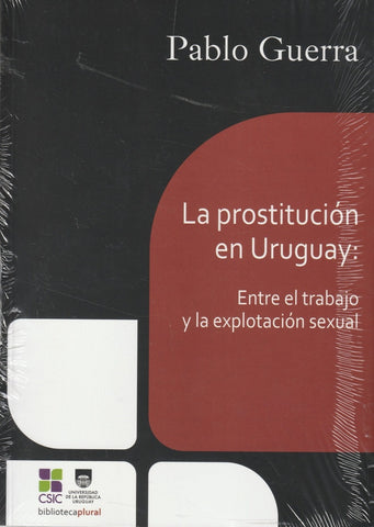 LA PROSTITUCION EN URUGUAY.. | Pablo Guerra