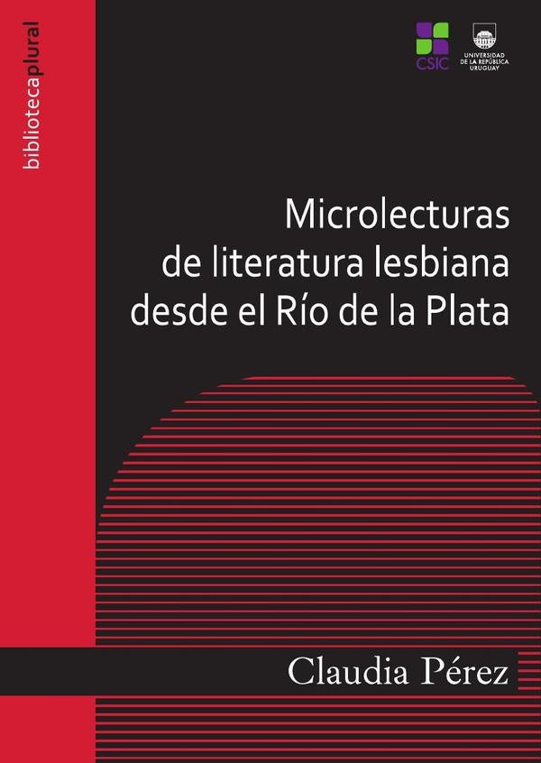 Microlecturas de literatura lesbiana desde el Río de la Plata | Claudia Perez
