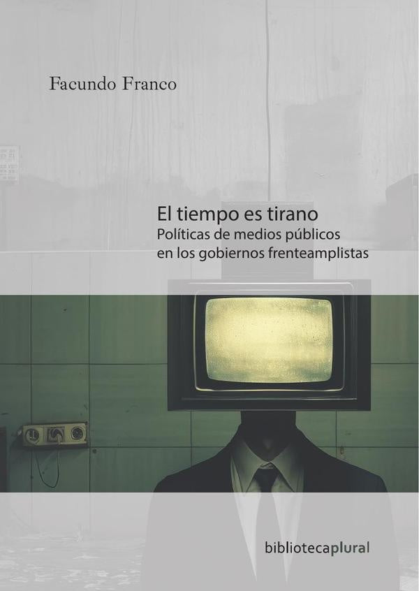 El tiempo es tirano | Facundo Franco