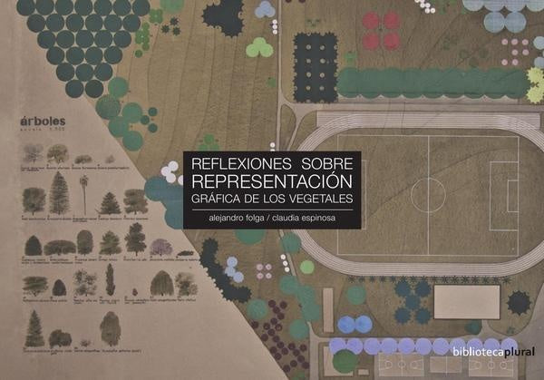 Reflexiones sobre representación gráfica de los vegetales | Folga, Espinoza