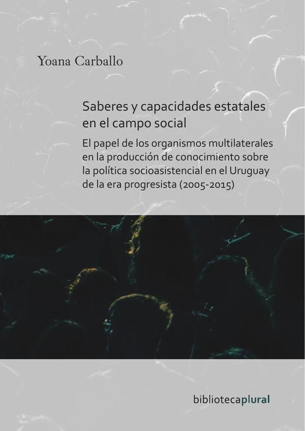 Saberes y capacidades estatales en el campo social | Yoana Carballo
