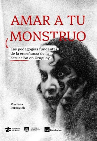 AMAR A TU MONSTRUO.. | MARIANA PERCOVICH
