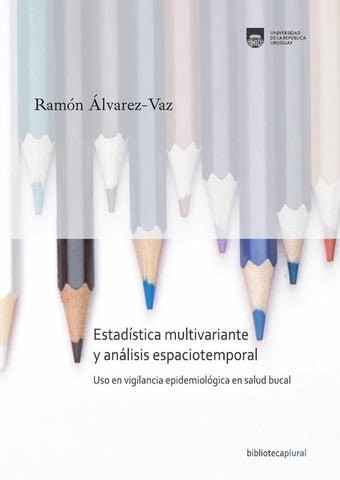 ESTADÍSTICA MULTIVARIANTE Y ANÁLISIS ESPACIOTEMPORAL.. | Ramón Álvarez-Vaz