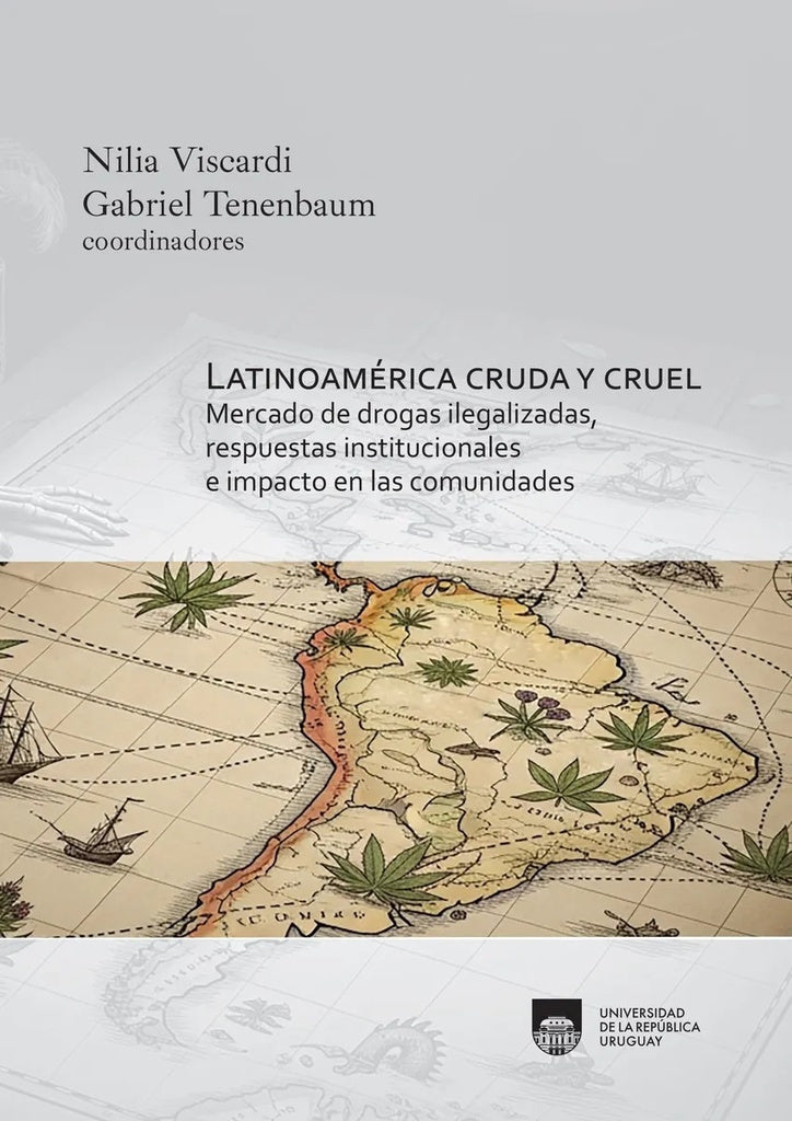LATINOAMERICA CRUDA Y CRUEL | Gabriel  Tenenbaum