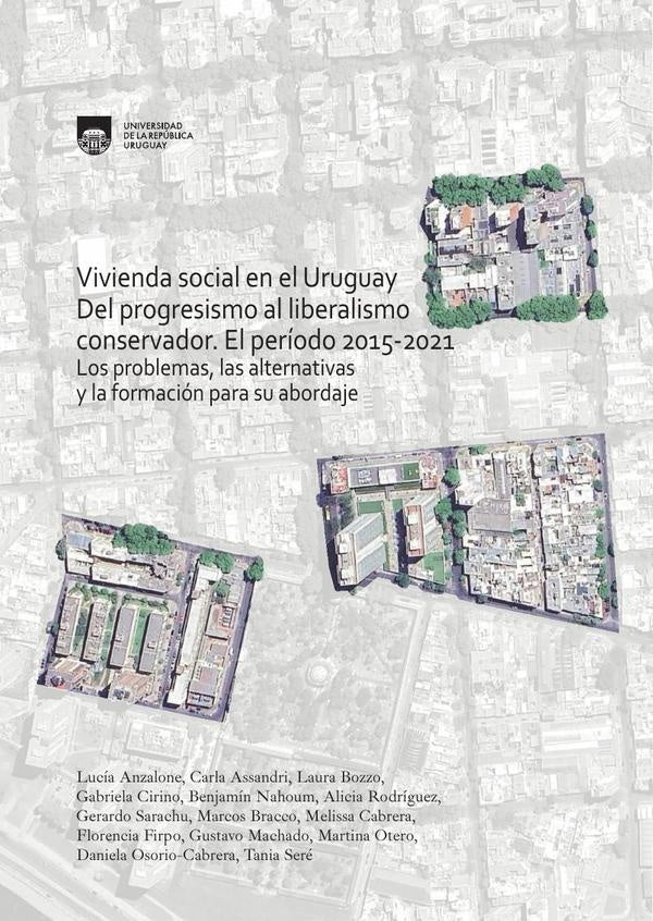 Vivienda social en el Uruguay | Anzalone, Assandri y otros