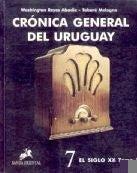 CRONICA GENERAL DEL URUGUAY. 7 TOMO 2.. | Reyes Abadie, MELOGNO
