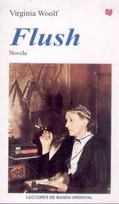 FLUSH | Virginia Woolf