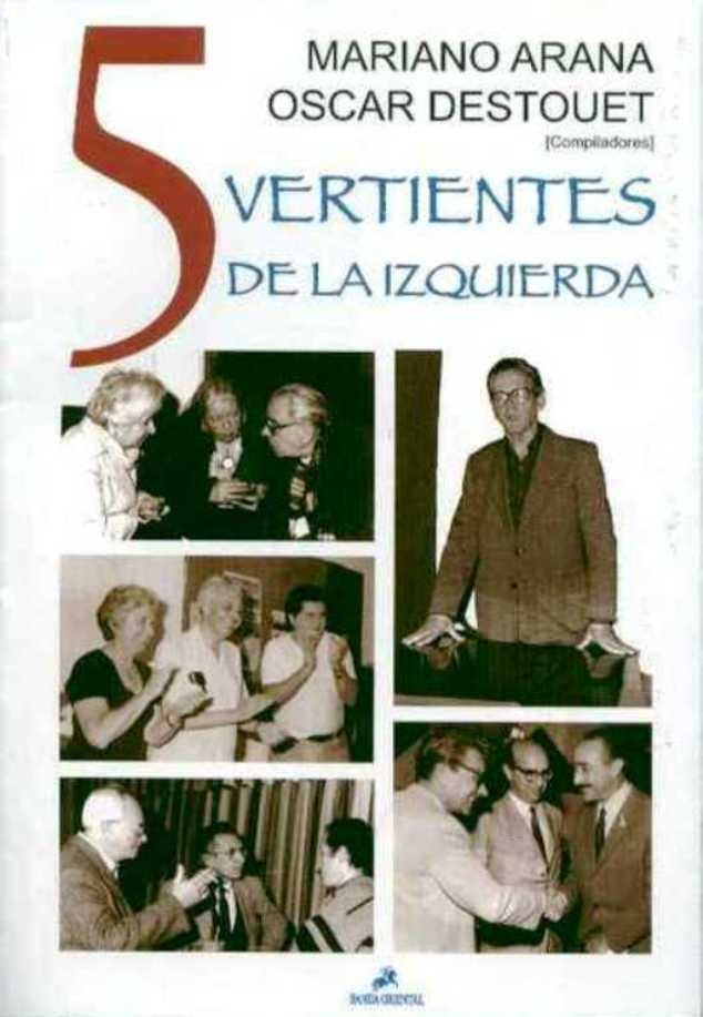 5 VERTIENTES DE LA IZQUIERDA.. | Mariano Arana