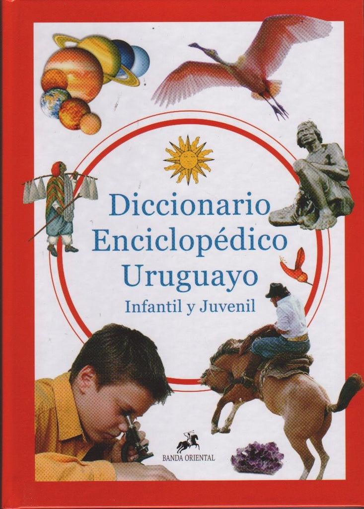 DICCIONARIO ENCICLOPEDICO URUGUAYO-INFANTIL Y JUVENIL