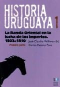 HISTORIA URUGUAYA TOMO 1.. | Jose  Claudio Williman