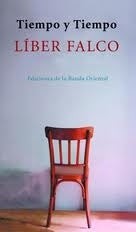 TIEMPO Y TIEMPO* | Líber Falco
