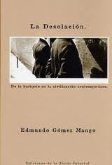 LA DESOLACION | EDMUNDO GOMEZ MANGO