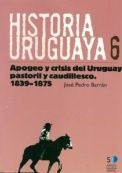 HISTORIA URUGUAYA. TOMO 6.. | Jose Pedro Barran