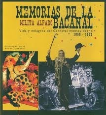 Memorias de la bacanal | Milita Alfaro