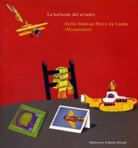 LA BUFANDA DEL AVIADOR*.. | Atilio Duncan Peréz Da Cunha