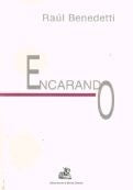 ENCARANDO | RAÚL BENEDETTI