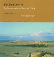 EN LA COSTA. POR LA ENSENADA DE BARRA DE VALIZAS | HEBER RAVIOLO