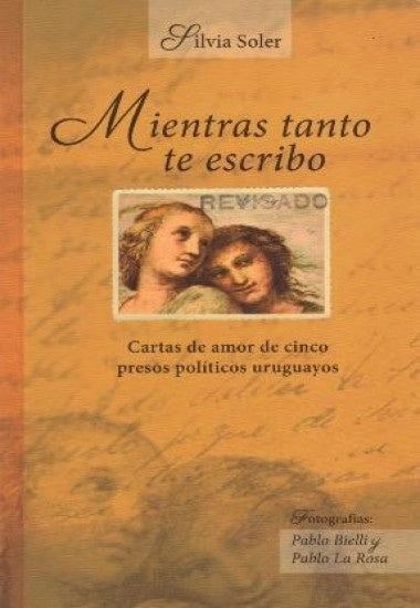 Mientras tanto te escribo* | Silvia Soler
