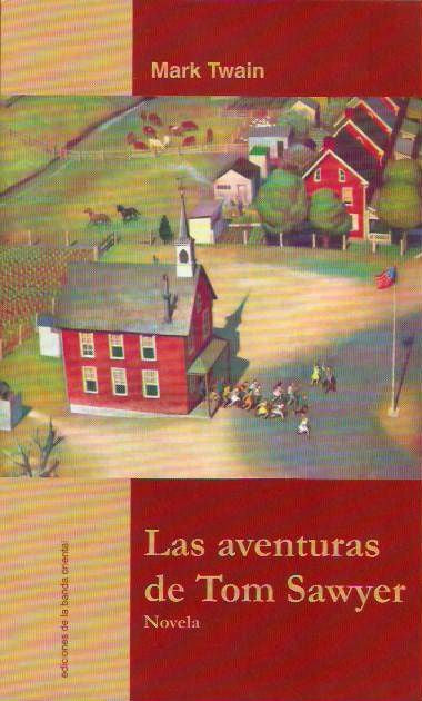 Las aventuras de Tom Sawyer* | MARK TWAIN