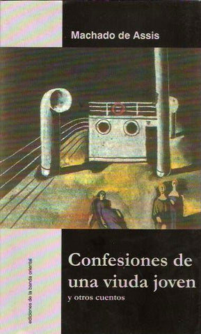 CONFESIONES DE UNA VIUDA JOVEN  | Machado De Assis