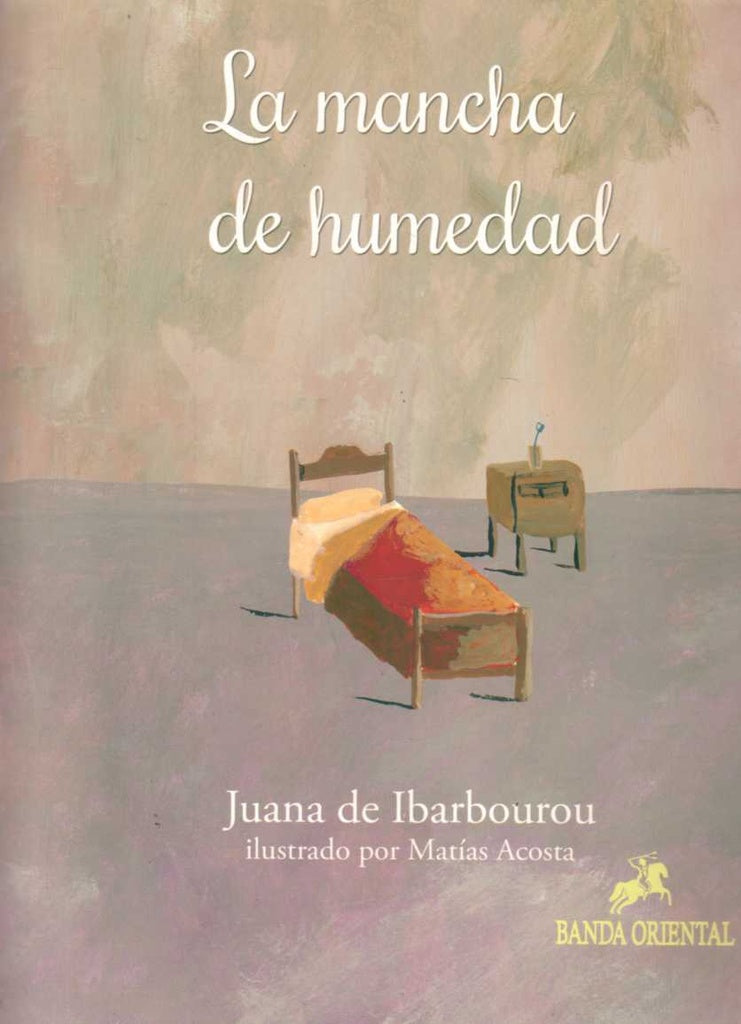 LA MANCHA DE HUMEDAD.. | JUANA DE IBARBOUROU