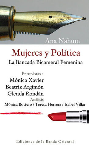 MUJERES Y POLITICA. LA BANCADA BICAMERAL FEMENNINA.. | Ana  Nahum