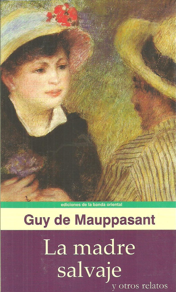 La madre salvaje* | Guy De Mauppasant
