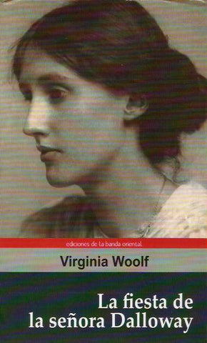 LA FIESTA DE LA SEÑORA DALLOWAY | Virginia Woolf