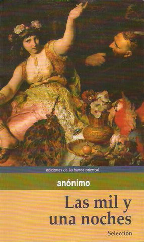 LAS MIL Y UNA NOCHES * | Anônimo