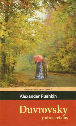 DUVROVSKY Y OTROS RELATOS | Alexander Pushkin