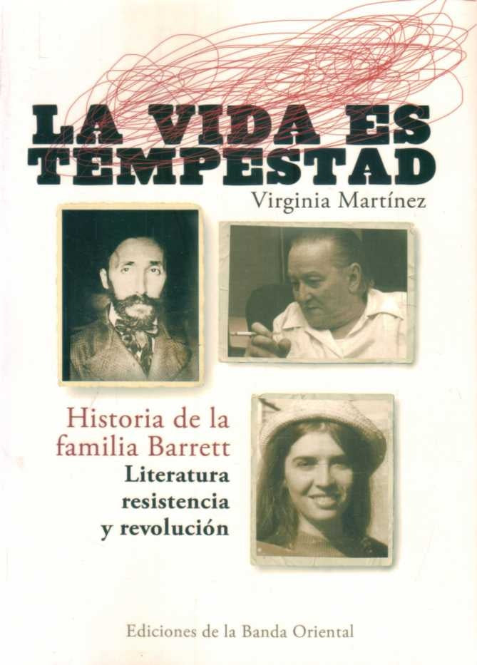 LA VIDA ES TEMPESTAD. HISTORIA DE LA FAMILIA BARRET.. |  VIRGINIA  MARTINEZ