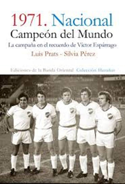 1971. NACIONAL CAMPEON DEL MUNDO* | Luis Prats