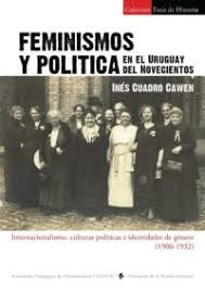 FEMINISMOS Y POLITICA  * | INES  CUADRO CAWEN