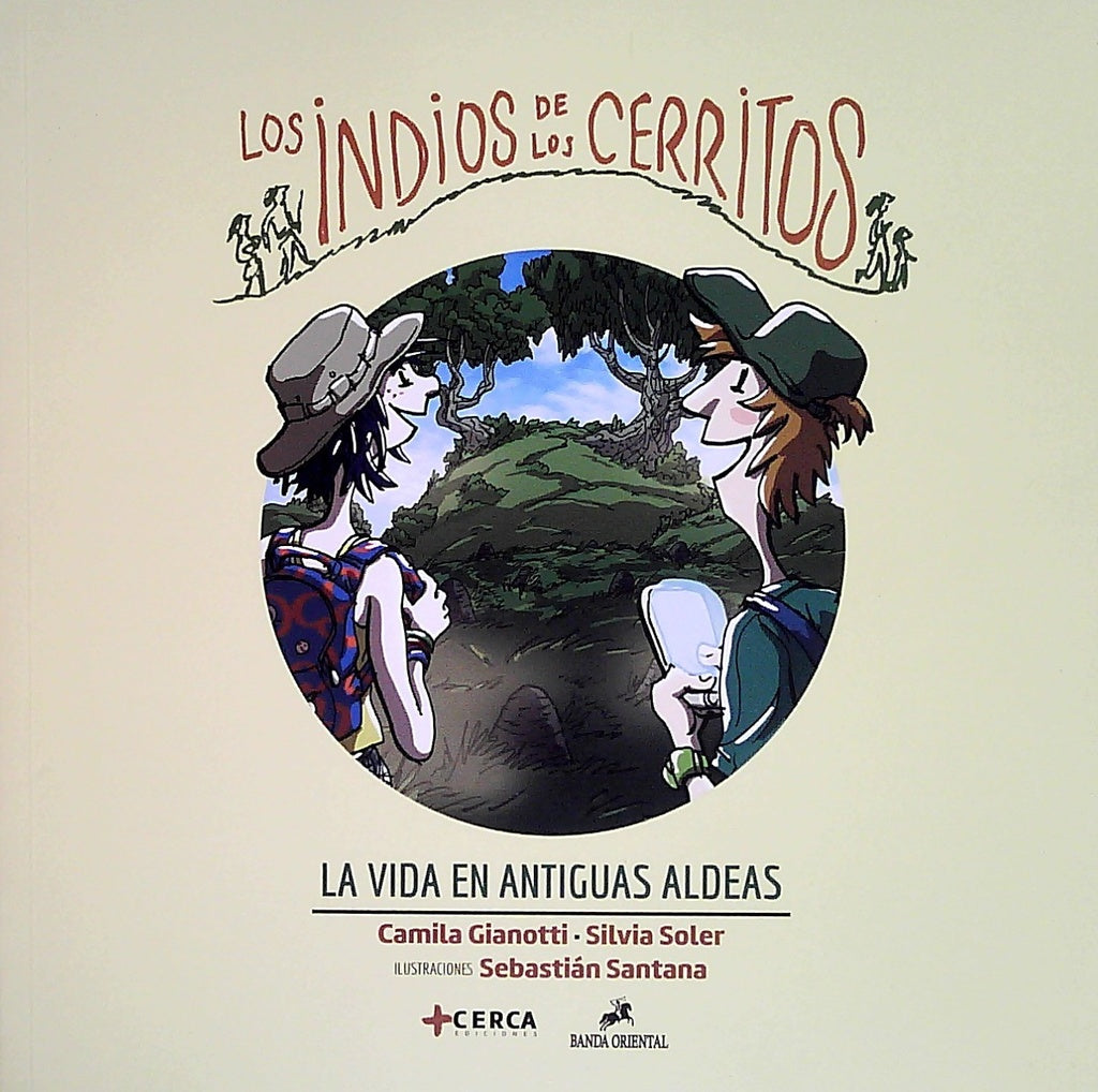 LA VIDA EN ANTIGUAS ALDEAS.F | CAMILA GIANOTTI,