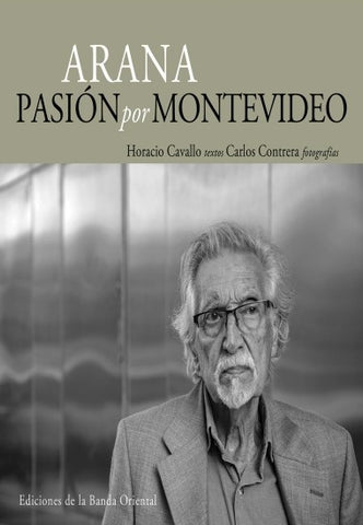 ARANA PASION POR MONTEVIDEO*.. | Horacio Cavallo