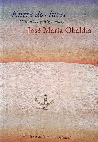 ENTRE DOS LUCES.. | José María Obaldía