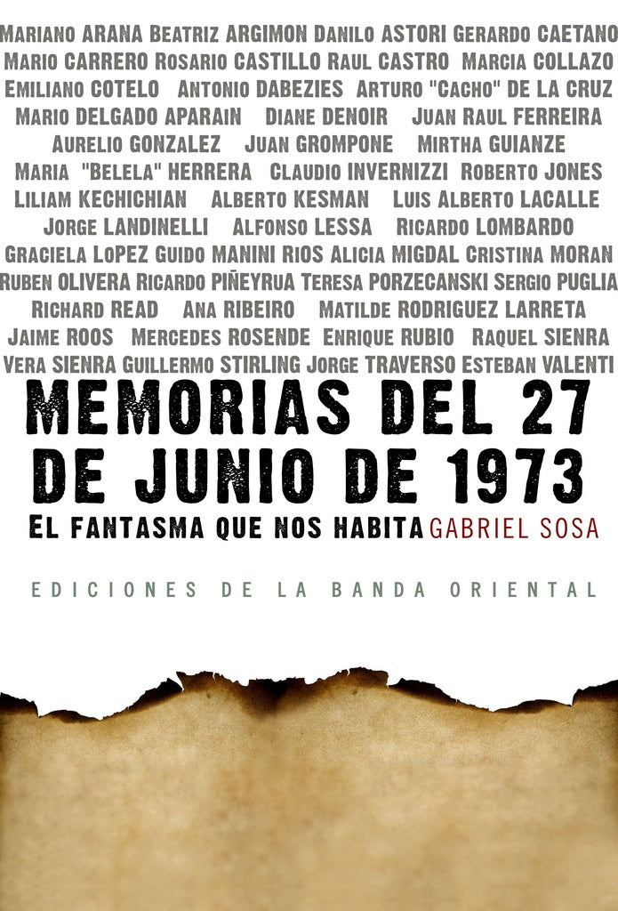 MEMORIAS DEL 27 DE JUNIO DE 1973.. | Gabriel Sosa