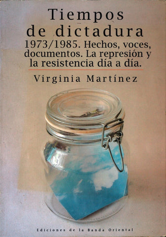 TIEMPOS DE DICTADURA.. |  VIRGINIA  MARTINEZ