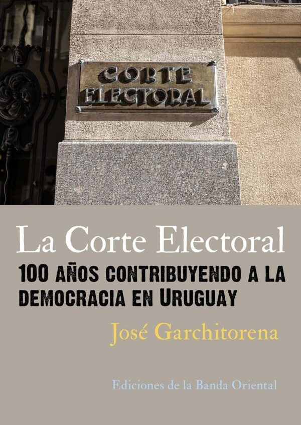LA CORTE ELECTORAL.. | Jose Garchitorena