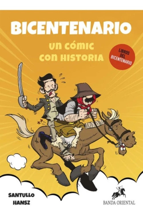 BICENTENARIO. UN CÓMIC CON HISTORIA.. | SANTULLO