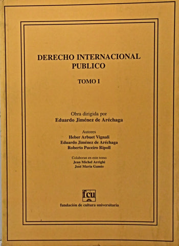 DERECHO INTERNACIONAL PUBLICO TOMO I.. | Eduardo  Jiménez De Aréchaga
