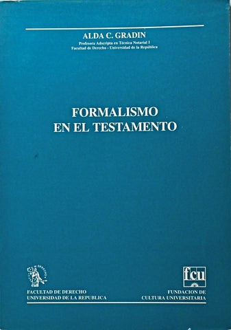 FORMALISMO EN EL TESTAMENTO.. | ALDA GRADIN