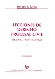 Lecciones de Derecho Procesal Civil. Tomo 1
