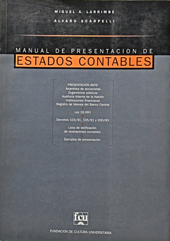 MANUAL DE PRESENTACIÓN DE ESTADOS CONTABLES.. | Miguel  Larrimbe