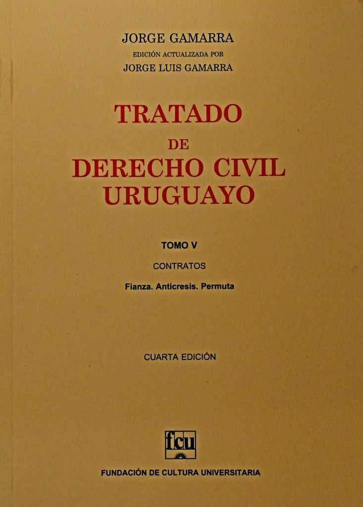 TRATADO DE DERECHO CIVIL URUGUAYO TOMO V. (5).. | Jorge  Gamarra