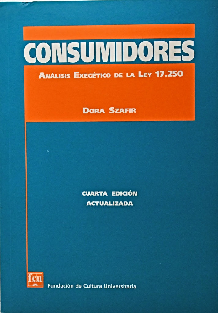 CONSUMIDORES ( CUARTA EDICION).. | DORA SZAFIR