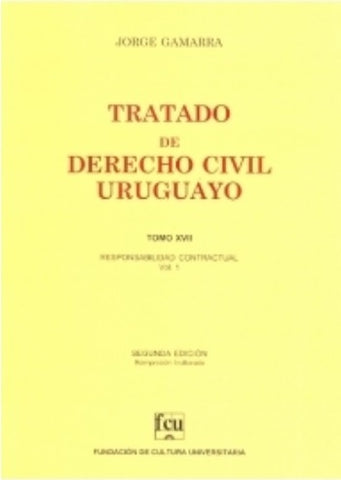 tratado de derecho civil uruguayo tomo XVII | Jorge  Gamarra