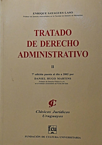 TRATADO DE DERECHO ADMINISTRATIVO TOMO II.. |   SAYAGUES LASO