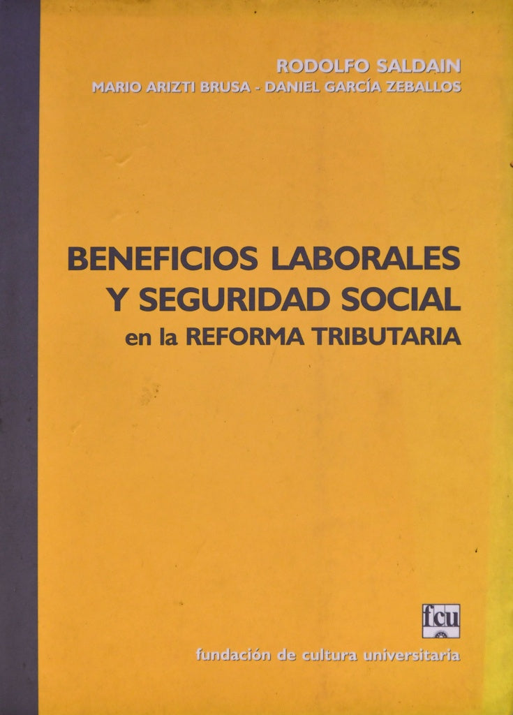BENEFICIOS LABORALES Y SEGURIDAD SOCIAL | RODOLFO SALDAIN